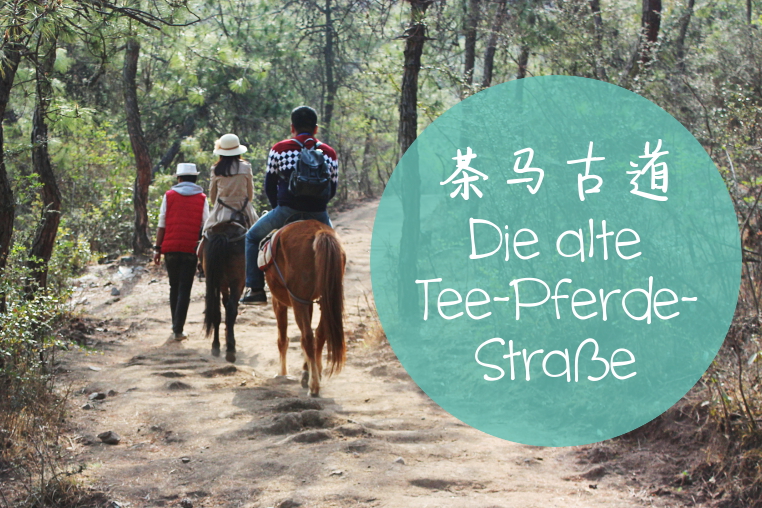 Alte Tee-Pferde-Straße, Yunnan zu Pferd